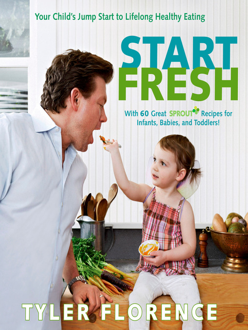 Title details for Start Fresh by Tyler Florence - Available